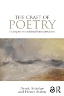 The Craft of Poetry : Dialogues on Minimal Interpretation